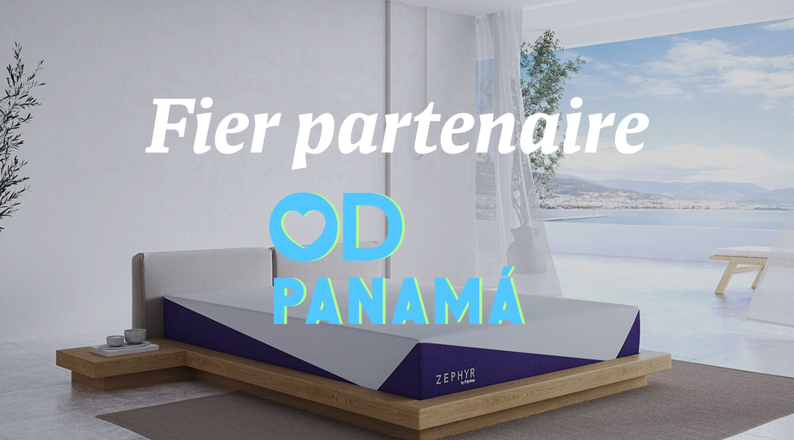 Occupation Double Panamá, en partenariat avec Matelas Bonheur